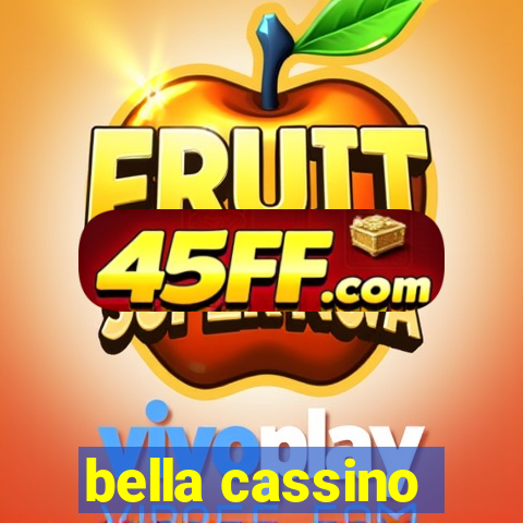 bella cassino
